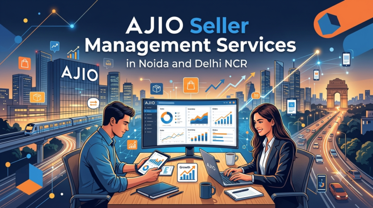 AJIO Seller Management Services in Noida and Delhi NCR